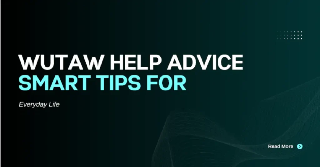 wutawhelp advice