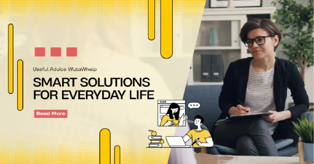 useful advice wutawhelp